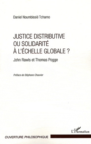 Emprunter Justice distributive ou solidarité à l'échelle globale ? John Rawls et Thomas Pogge livre