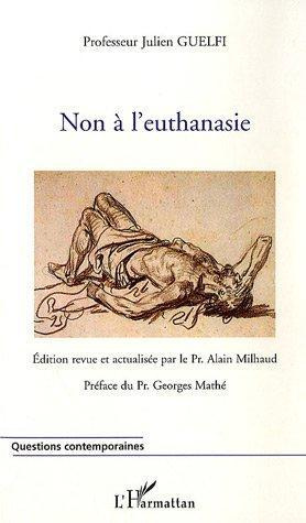 Emprunter Non à l'euthanasie. 2e édition revue et corrigée livre