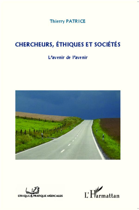 Emprunter Chercheurs, éthiques et sociétés. L'avenir de l'avenir livre
