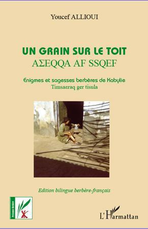 Emprunter UN GRAIN SUR LE TOIT - ENIGMES ET SAGESSES BERBERES DE KABYLIE livre