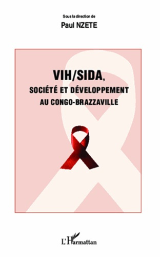 Emprunter VIh/SIDA. Société et développement au Congo-Brazzaville livre
