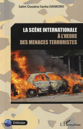 Emprunter La scène internationale à l'heure des menaces terroristes livre
