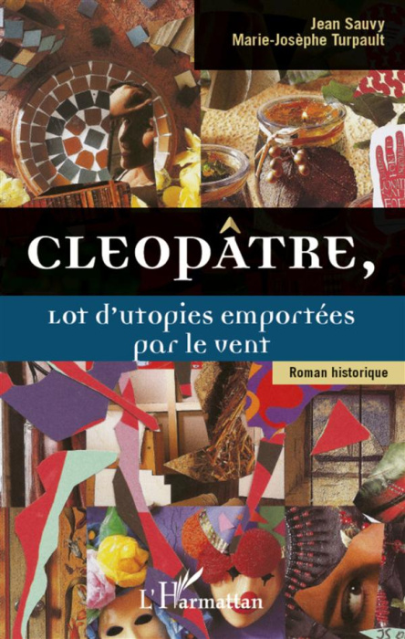 Emprunter Cleopâtre. Lot d'utopies emportées par le vent livre