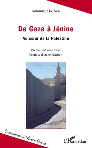 Emprunter De Gaza à Jénine. Au coeur de la Palestine livre