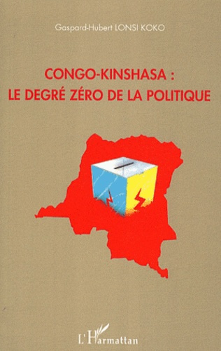 Emprunter Congo-Kinshasa : le degré zéro de la politique livre