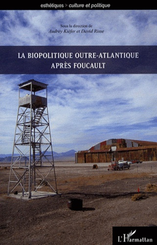 Emprunter La biopolitique outre-atlantique apres Foucault livre