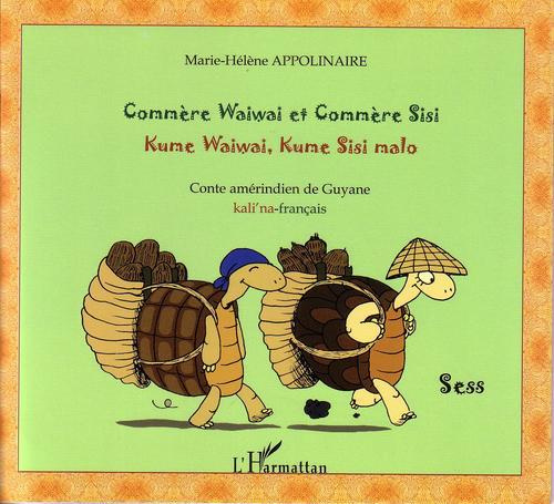Emprunter Commère Waiwai et Commère Sisi. Conte amérindien de Guyane. Edition bilignue français-kali'na livre