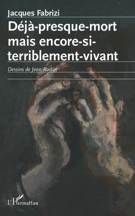 Emprunter Déjà presque-mort mais encore-si-terriblement-vivant livre