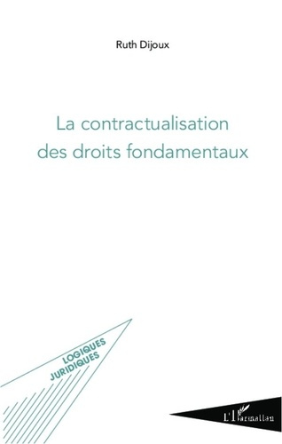 Emprunter La contractualisation des droits fondamentaux livre