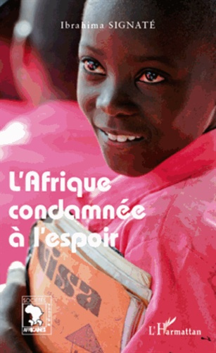 Emprunter L'Afrique condamnée à l'espoir livre