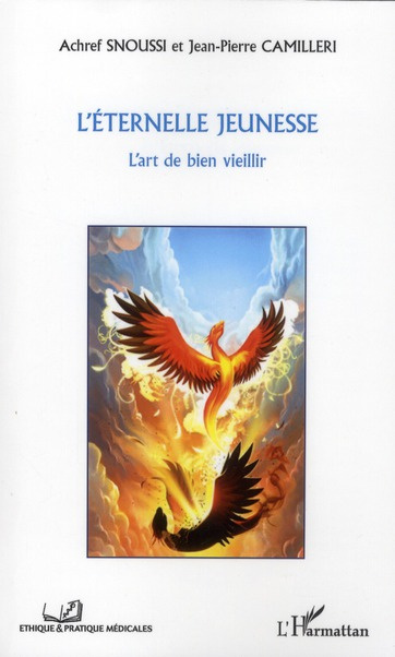 Emprunter L'éternelle jeunesse. L'art de bien viellir livre