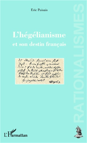Emprunter L'hégélianisme et son destin français livre