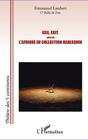 Emprunter Exil. Exit. Suivi de l'Afrique en collection Harlequin livre