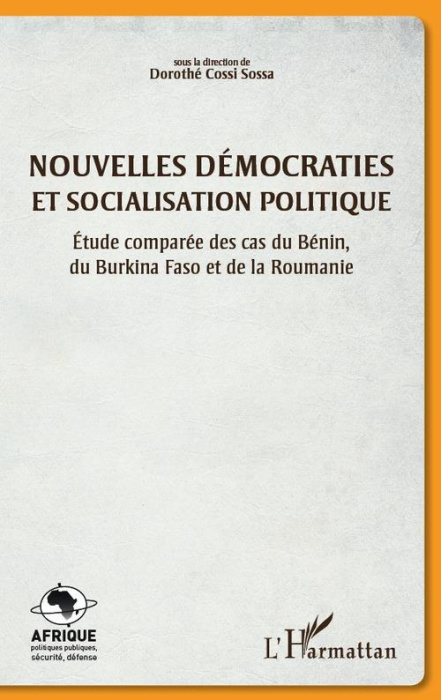 Emprunter Nouvelles démocraties et socialisation politique. Etude comparée des cas du Bénin, du Burkina Faso e livre