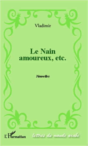 Emprunter Le nain amoureux, etc. livre