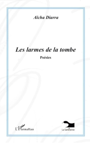 Emprunter Les larmes de la tombe. Poésies livre