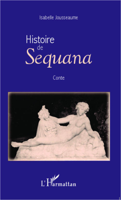 Emprunter Histoire de Sequana livre