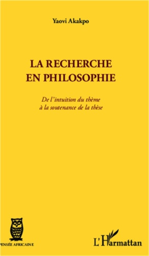 Emprunter La recherche en philosophie. De l'intuition du thème à la soutenance de la thèse livre