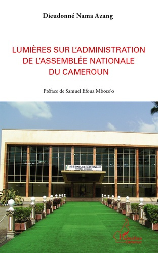 Emprunter Lumières sur l'administration de l'Assemblée nationale du Cameroun livre