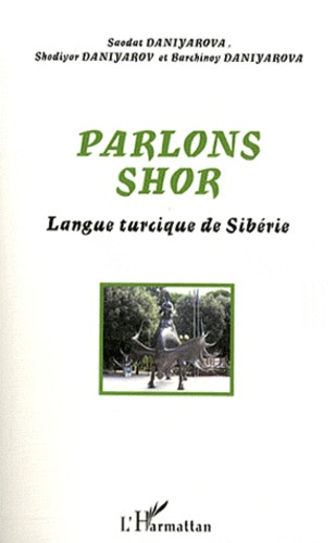 Emprunter Parlons shor. Langue turcique de Sibérie livre