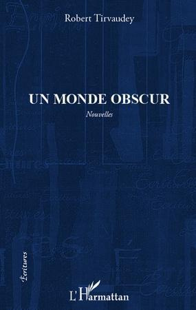 Emprunter Monde obscur nouvelles livre