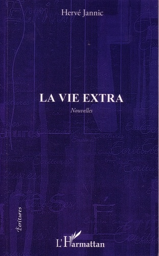 Emprunter La vie extra. Nouvelles livre
