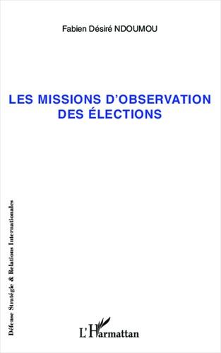 Emprunter Missions d'observation des élections livre
