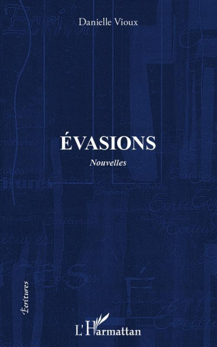 Emprunter Evasions. Nouvelles livre