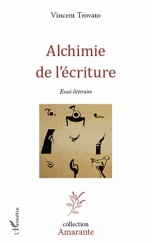 Emprunter Alchimie de l'écriture. Essai littéraire livre