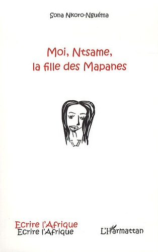 Emprunter Moi Ntsame, la fille des Mapanes livre