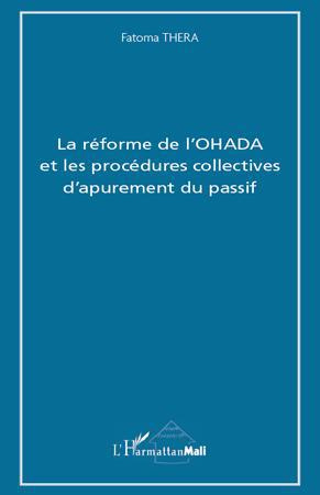Emprunter La réforme de l'OHADA et les procédures collectives d'apurement du passif livre