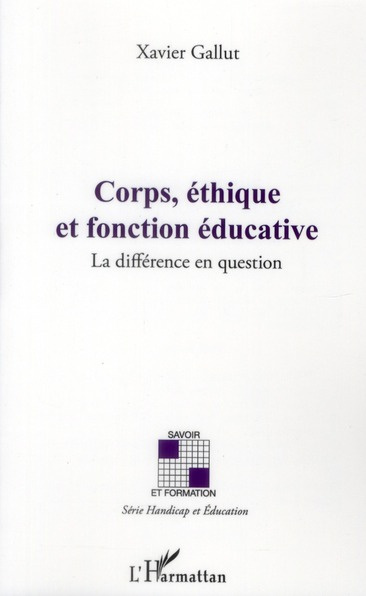 Emprunter Corps, éthique et fonction éducative. La différence en question livre
