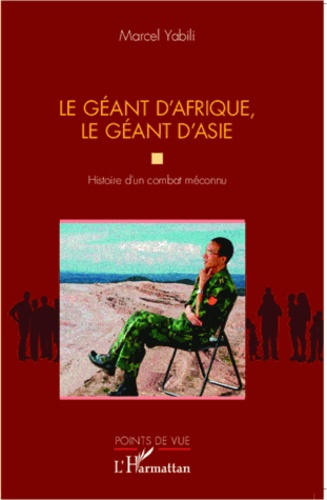 Emprunter Le géant d'Afrique, le géant d'Asie. Histoire d'un combat méconnu livre