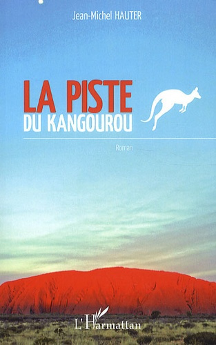 Emprunter La piste du kangourou livre