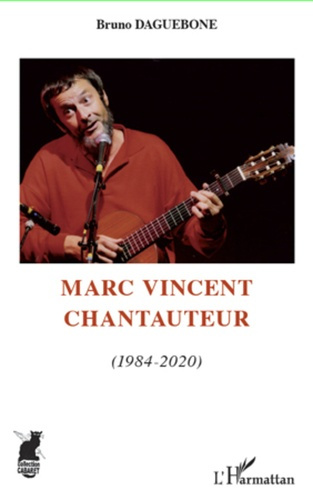 Emprunter Marc Vincent chantauteur (1984-2020). volume 2 livre