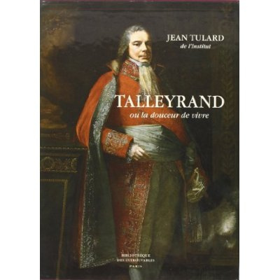 Emprunter TALLEYRAND OU LA DOUCEUR DE VIVRE livre