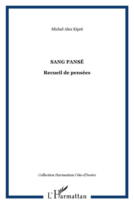 Emprunter Sang pansé. Recueil de pensées livre