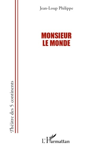 Emprunter Monsieur le Monde livre