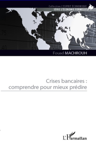 Emprunter Crises bancaires : comprendre pour mieux prédire livre