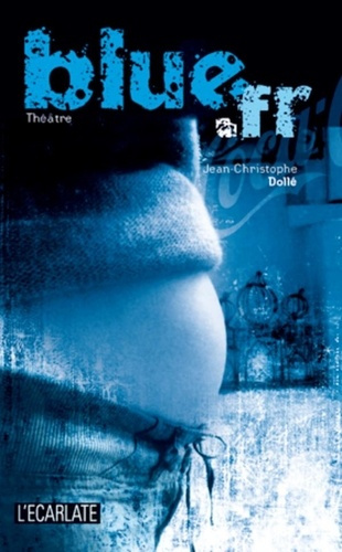 Emprunter BLUE.FR - THEATRE livre