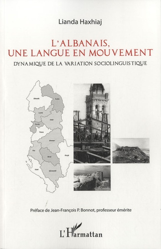 Emprunter L'albanais, une langue en mouvement. Dynamique de la variation sociolinguistique livre