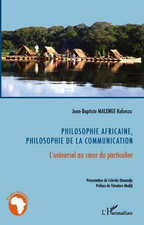 Emprunter Philosophie africaine, philosophie de la communication. L'universel au coeur du particulier livre