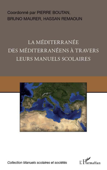 Emprunter La Méditerranée des Méditerranéens à travers leurs manuels scolaires livre