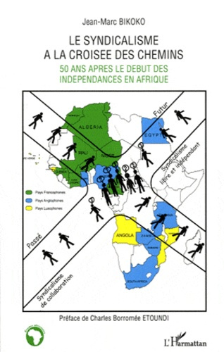 Emprunter Le syndicalisme à la croisée des chemins. Cinquante ans après le début des indépendances en Afriques livre