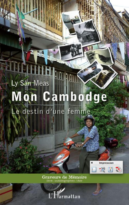 Emprunter Mon Cambodge. Le destin d'une femme livre