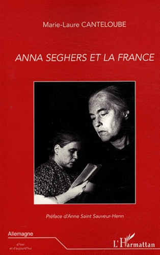 Emprunter Anna Seghers et la France livre