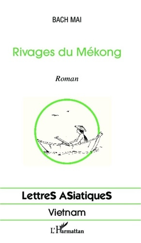 Emprunter Rivages du Mékong livre