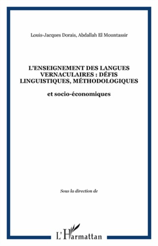 Emprunter L'enseignement des langues vernaculaires. Défis linguistiques, méthodologiques et socio-économiques livre