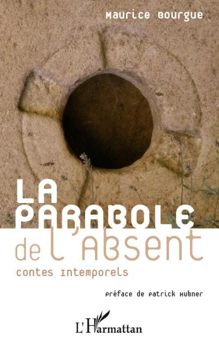Emprunter La parabole de l'absent. Contes intemporels livre
