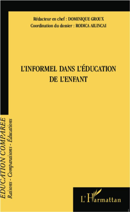 Emprunter Raisons, comparaisons, éducations N° 8, Juillet 2012 : L'informel dans l'éducation de l'enfant livre